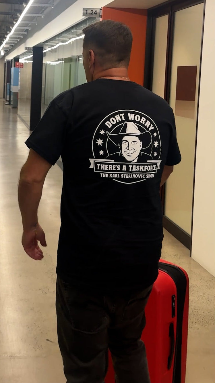 Don't Worry There's A Task Force Shirt